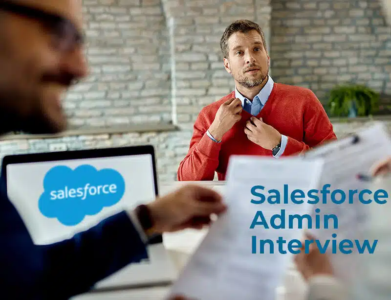 Salesforce Admin Technical Interview