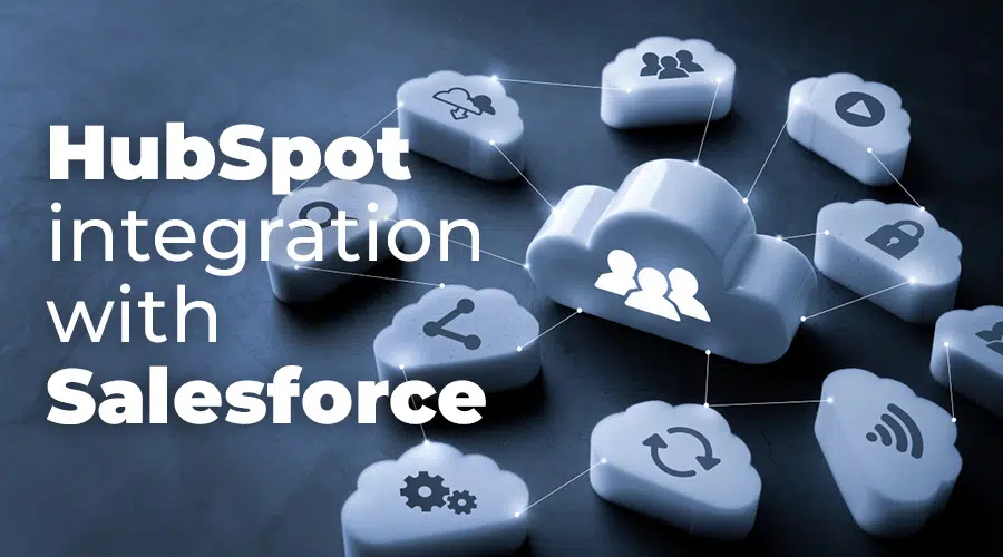 HubSpot Integration with Salesforce