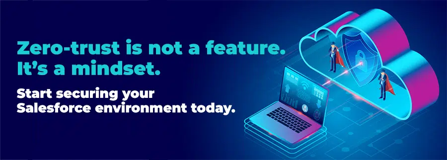 Zero Trust Salesforce
